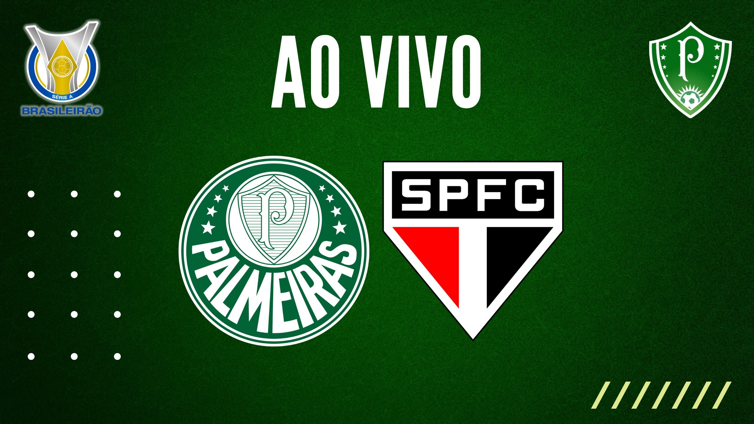 Palmeiras ao vivo! Veja onde assistir ao jogo diante do São Paulo